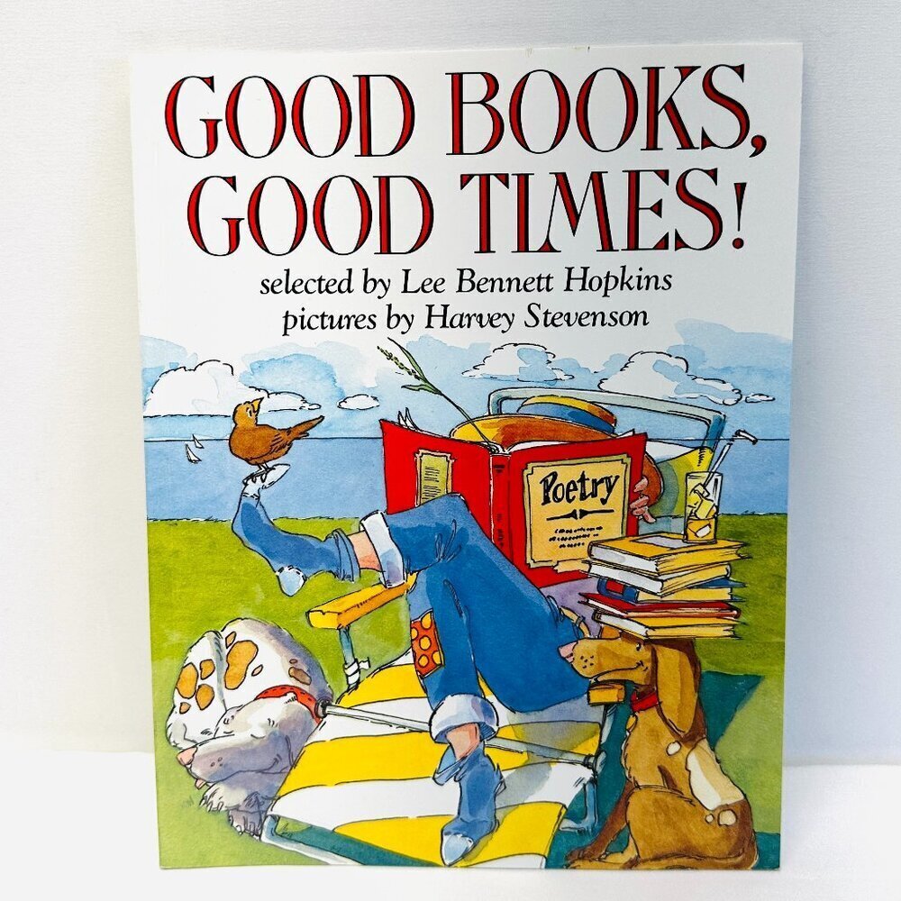 Good Books, Good Times! Paperback by Hopkins, Lee Bennett BRAND NEW